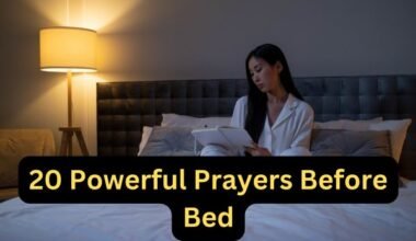 20 Powerful Prayers Before Bed