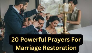 20 Powerful Prayers For Marriage Restoration