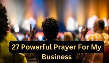 27 Powerful Prayer For My Business