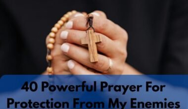 Prayer For Protection From My Enemies