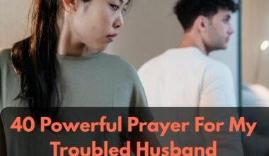 Prayer For My Troubled Husband