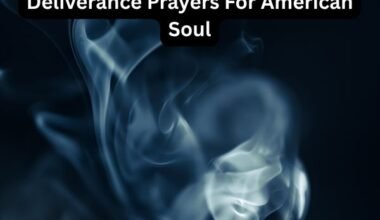 Deliverance Prayers For American Soul