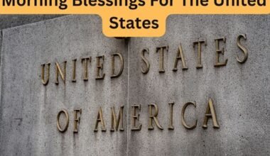 Morning Blessings For The United States