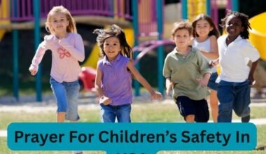 Prayer For Children’s Safety In USA