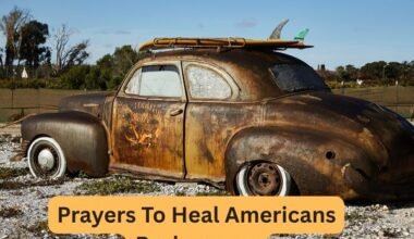 Prayers To Heal Americans Brokenness