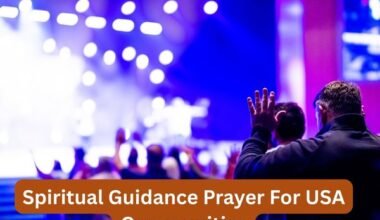 Spiritual Guidance Prayer For USA Communities