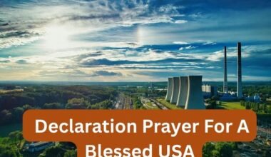 55 Powerful Declaration Prayer For A Blessed USA (1)