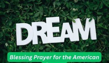 Blessing Prayer for the American Dream