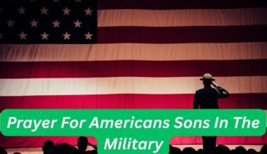 Prayer For Americans Sons In The Military
