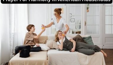 Prayer For Harmony In American Households
