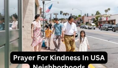 Prayer For Kindness In USA Neighborhoods